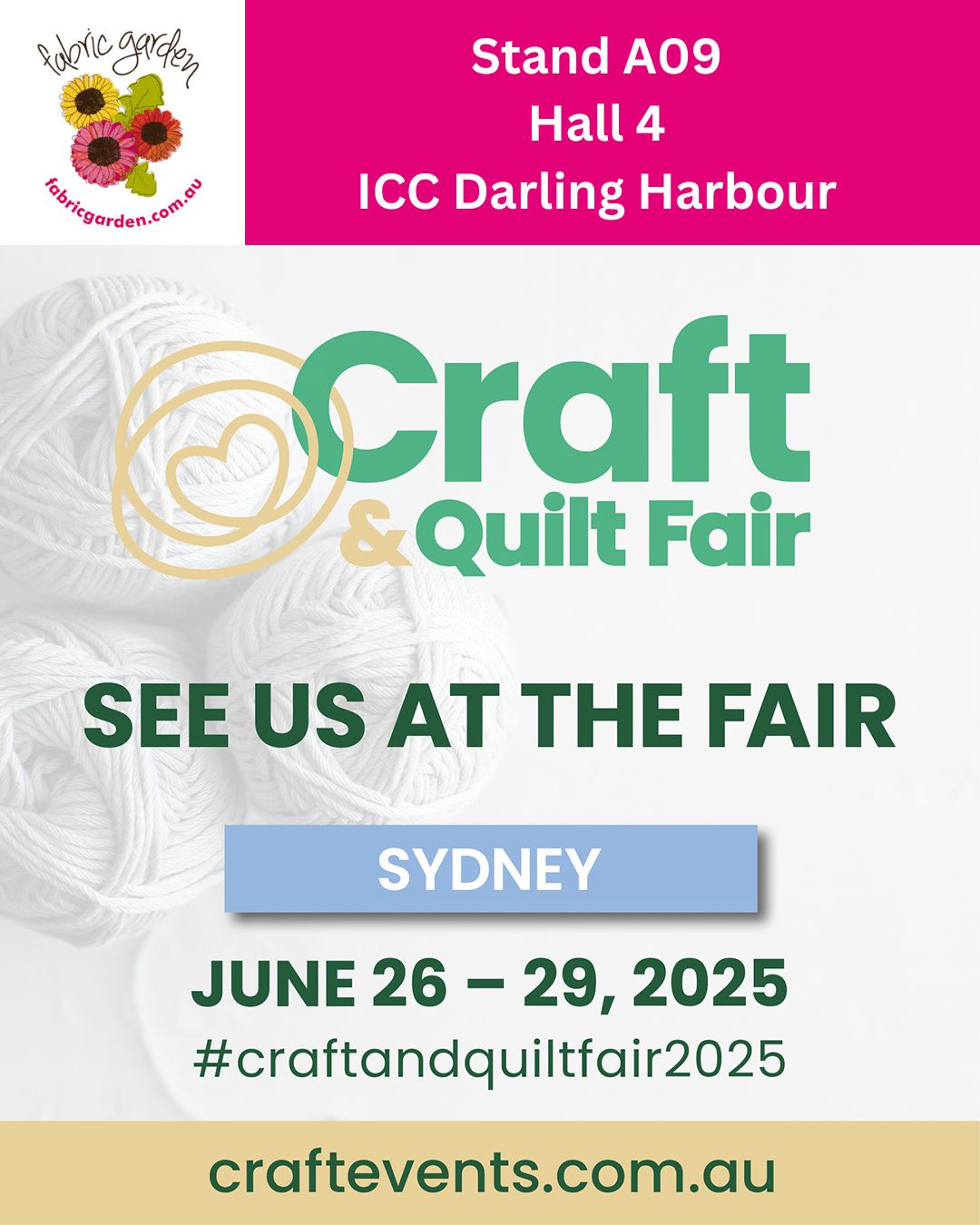 2025 Sydney Craft and Quilt Show at the ICC Darling Harbour Stand A09 June 26 - 29