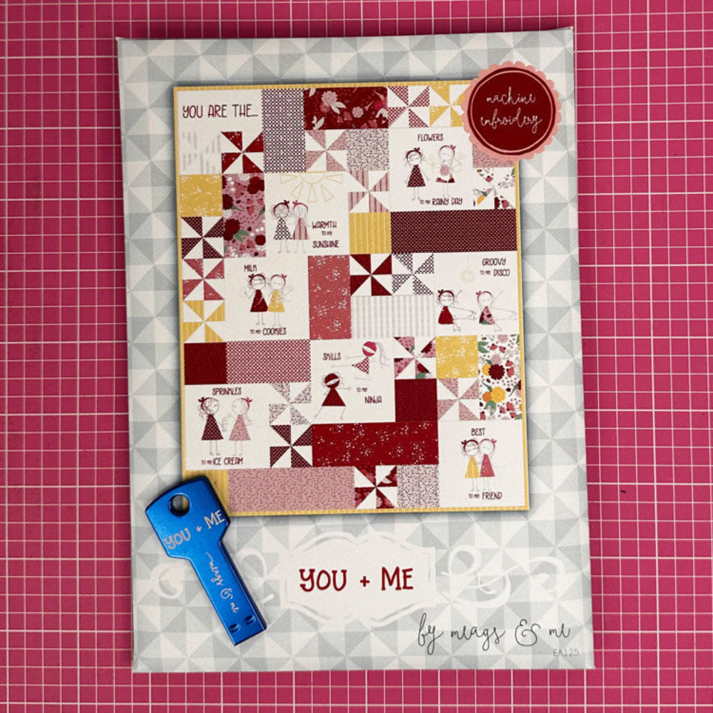 Meags and Me Quilt Pattern - You and Me Machine Embroidery