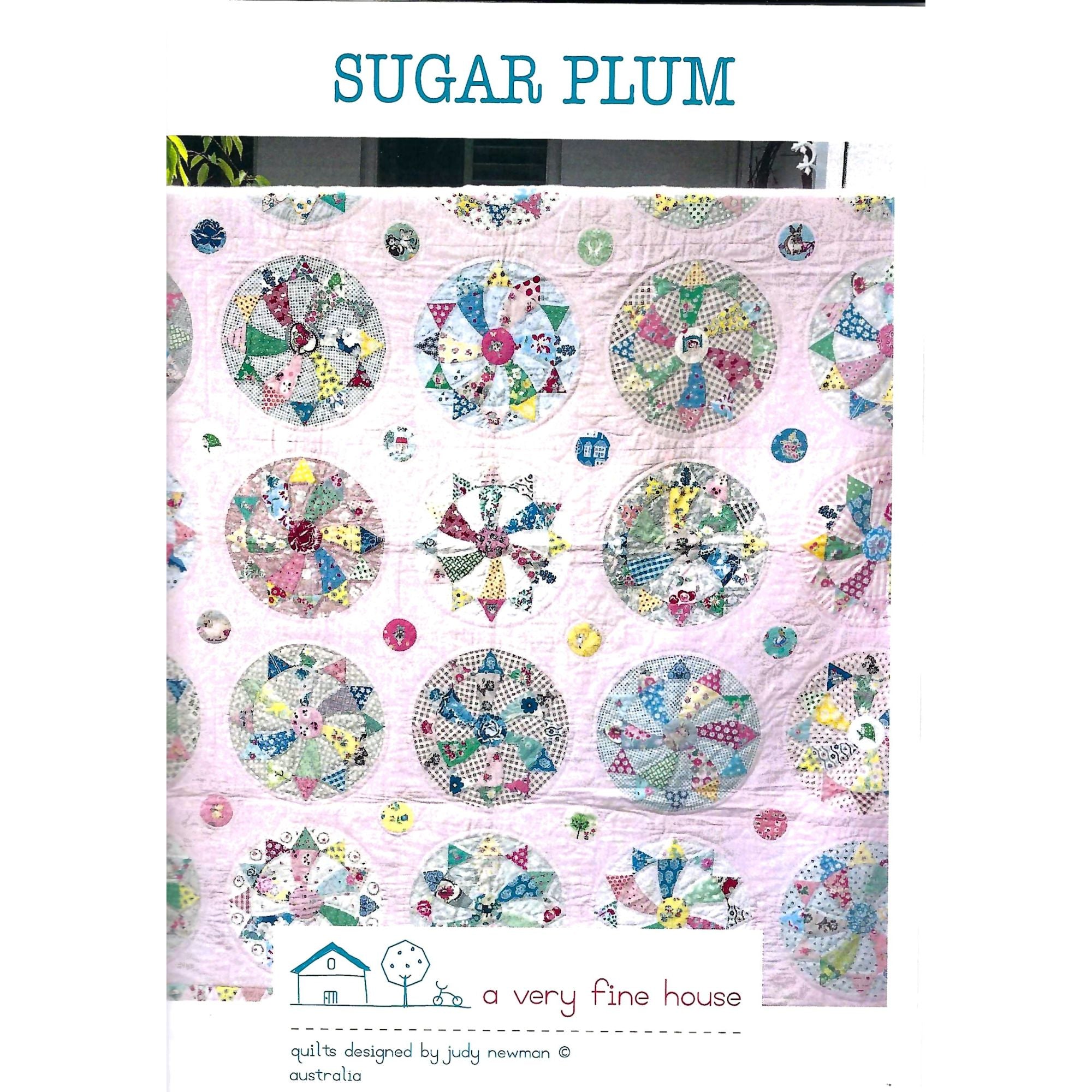 Judy Newman - A Very Fine House - Sugar Plum pattern and template set