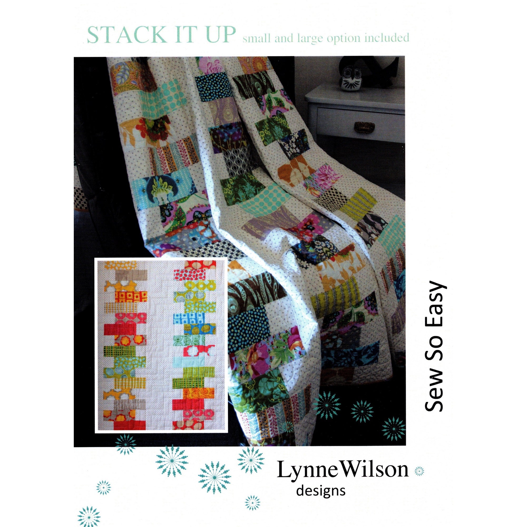 Lynne Wilson Designs - Stack it up Quilt Pattern