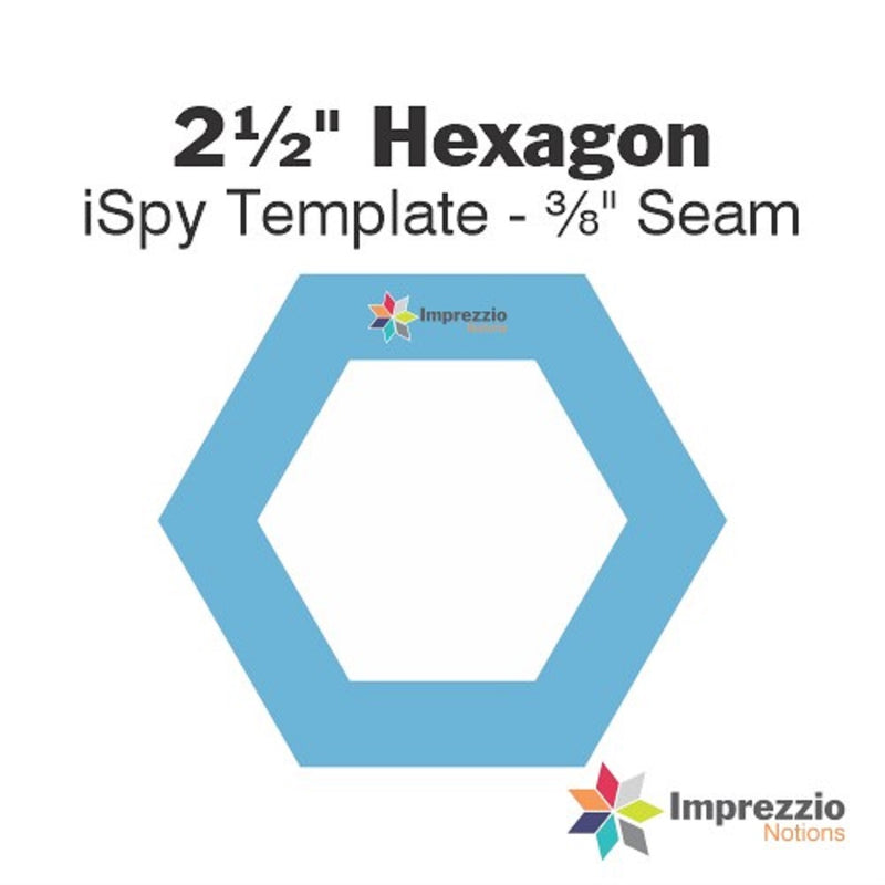 Imprezzio: English Paper Piecing Hexagons 2.5 Inch iSpy Template 3/8 Inch Seam