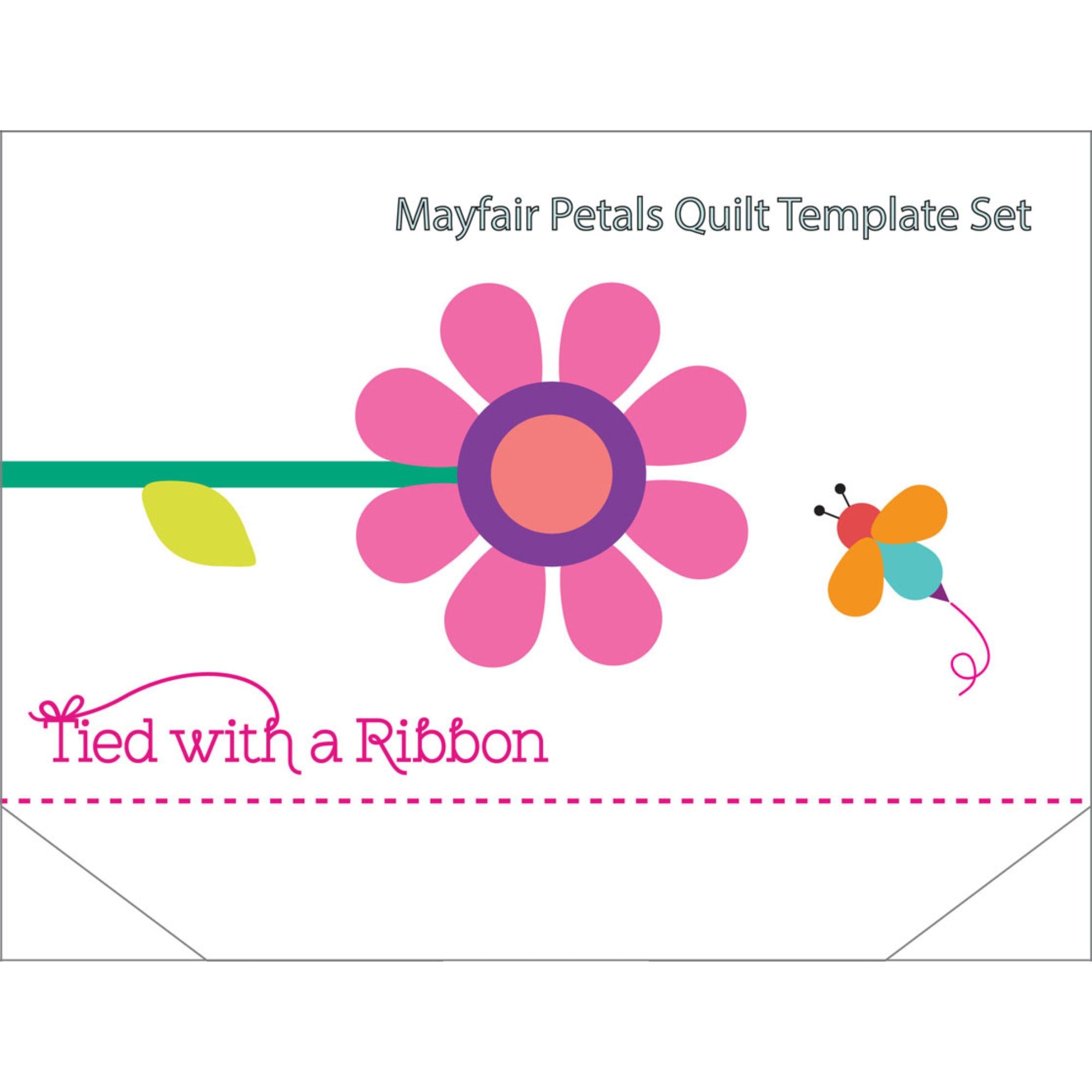 Tied with a Ribbon Templates Only: Mayfair Petals