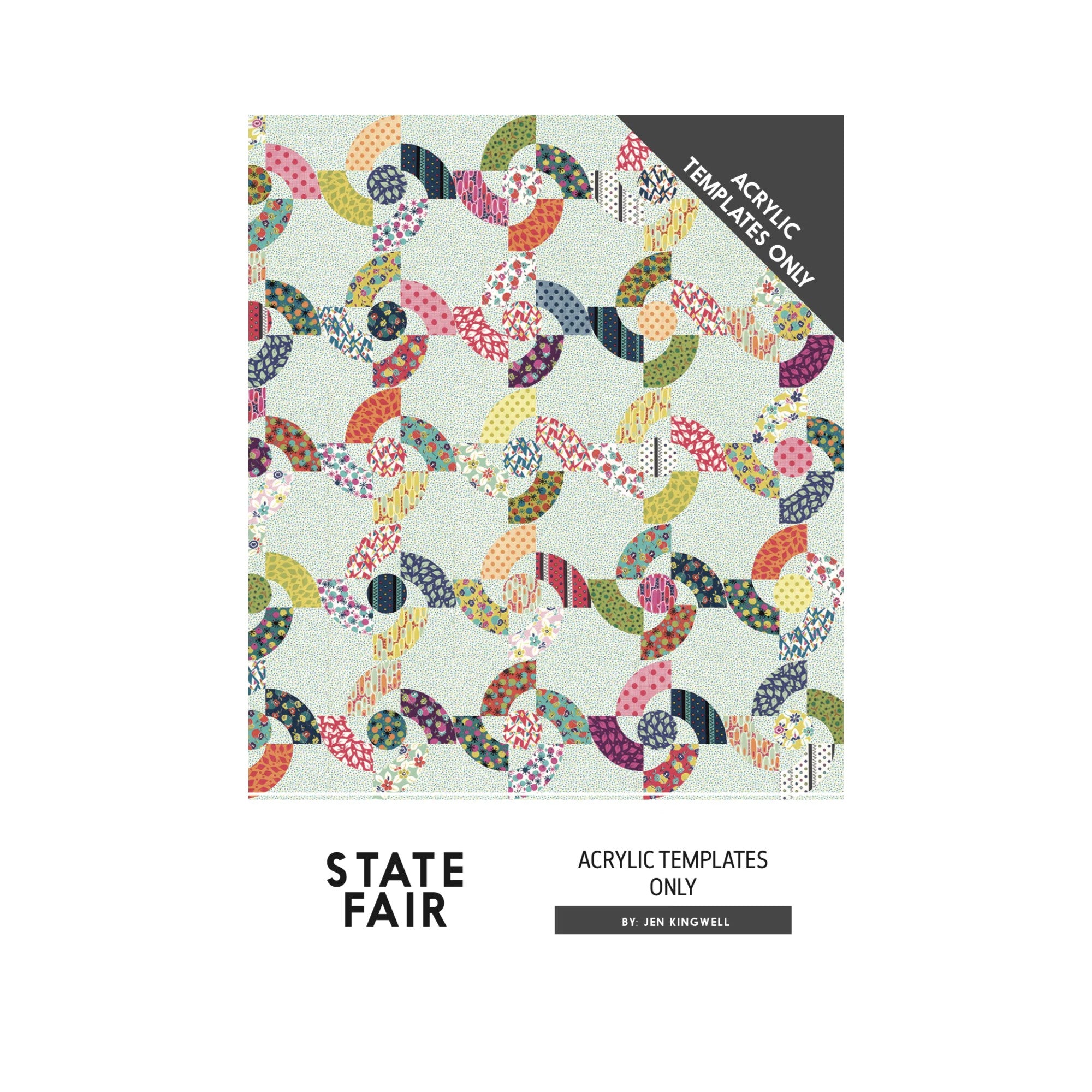 Jen Kingwell Acrylic Templates Only: State Fair