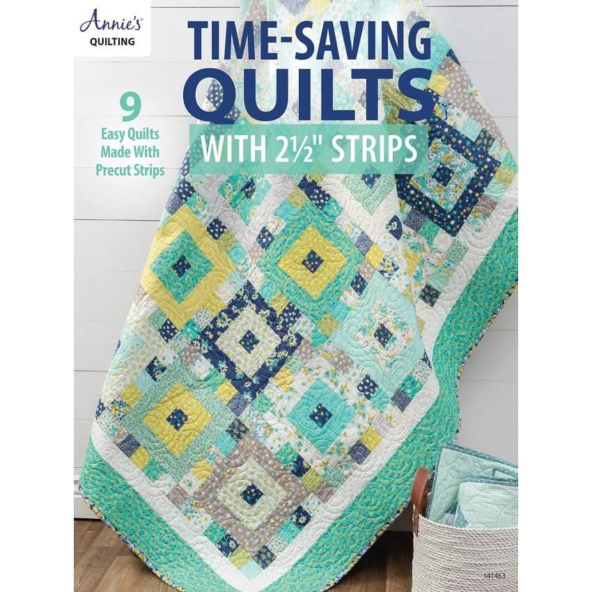Time Saving Quilts with 2 1/2 inch Strips