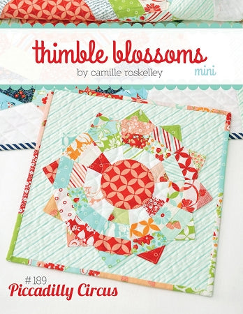 Thimble Blossoms Pattern: Mini Piccadilly Circus