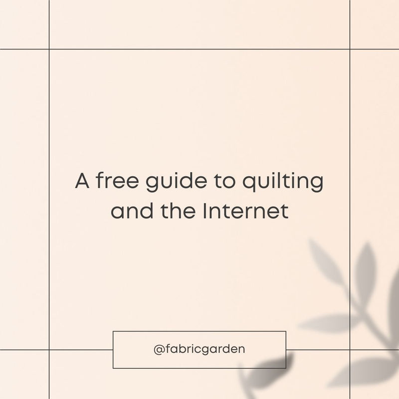 2021 A free guide to quilting and the internet