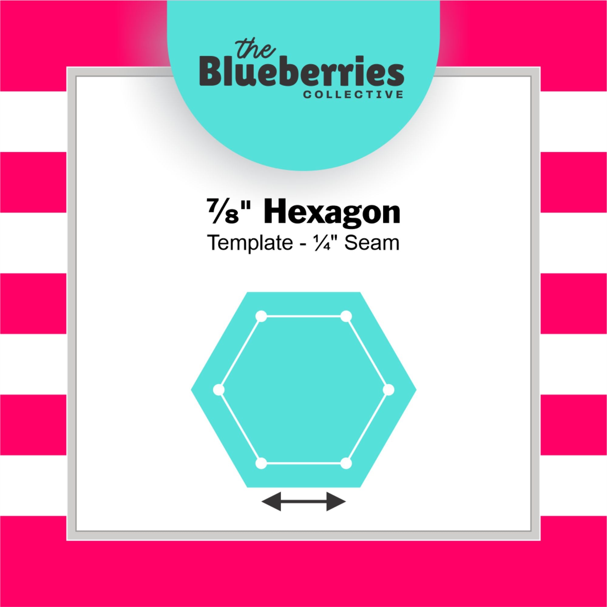Blueberries Collective: English Paper Piecing Hexagons 7/8 Inch Template 1/4In Seam