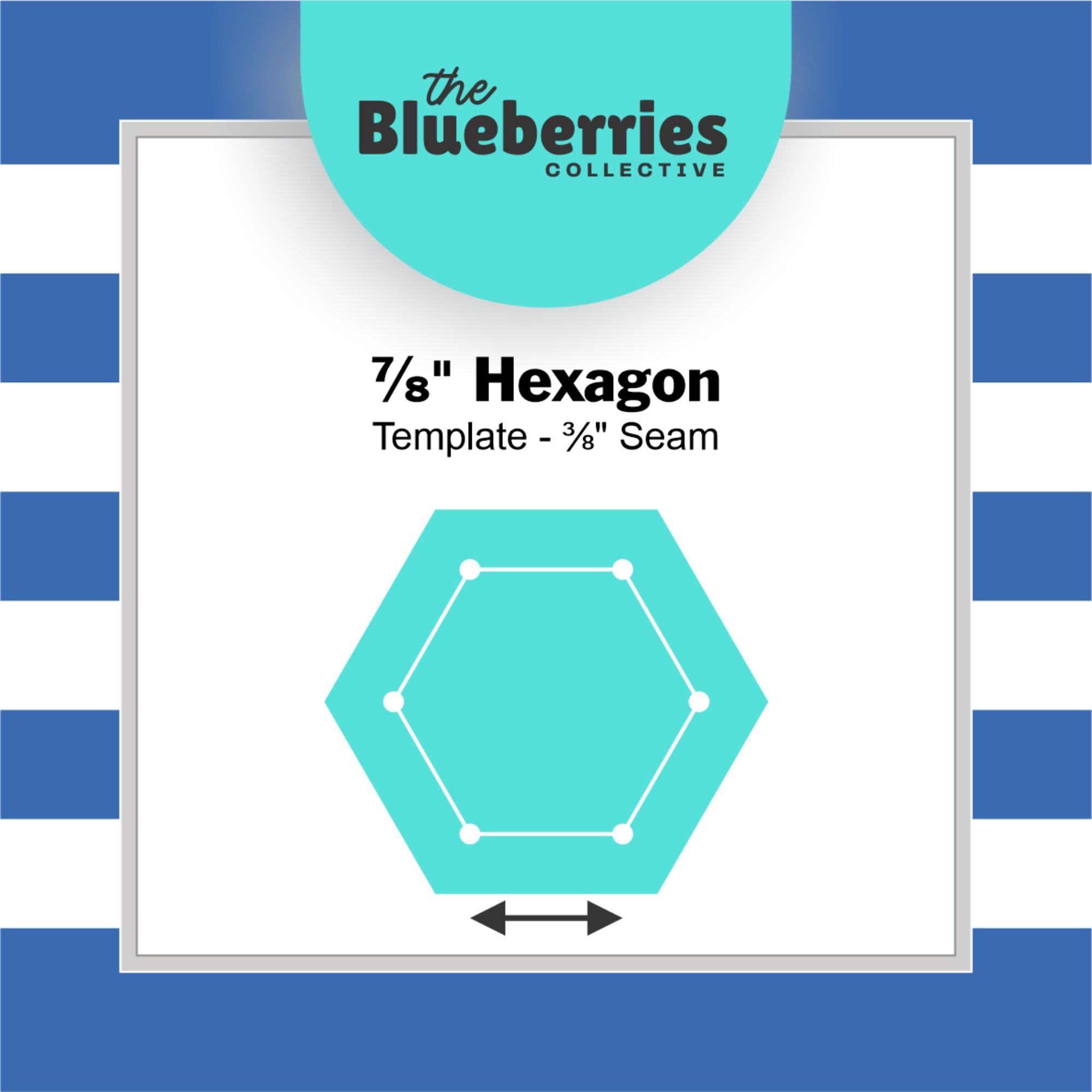 Blueberries Collective: English Paper Piecing Hexagons 7/8 Inch Template 3/8In Seam