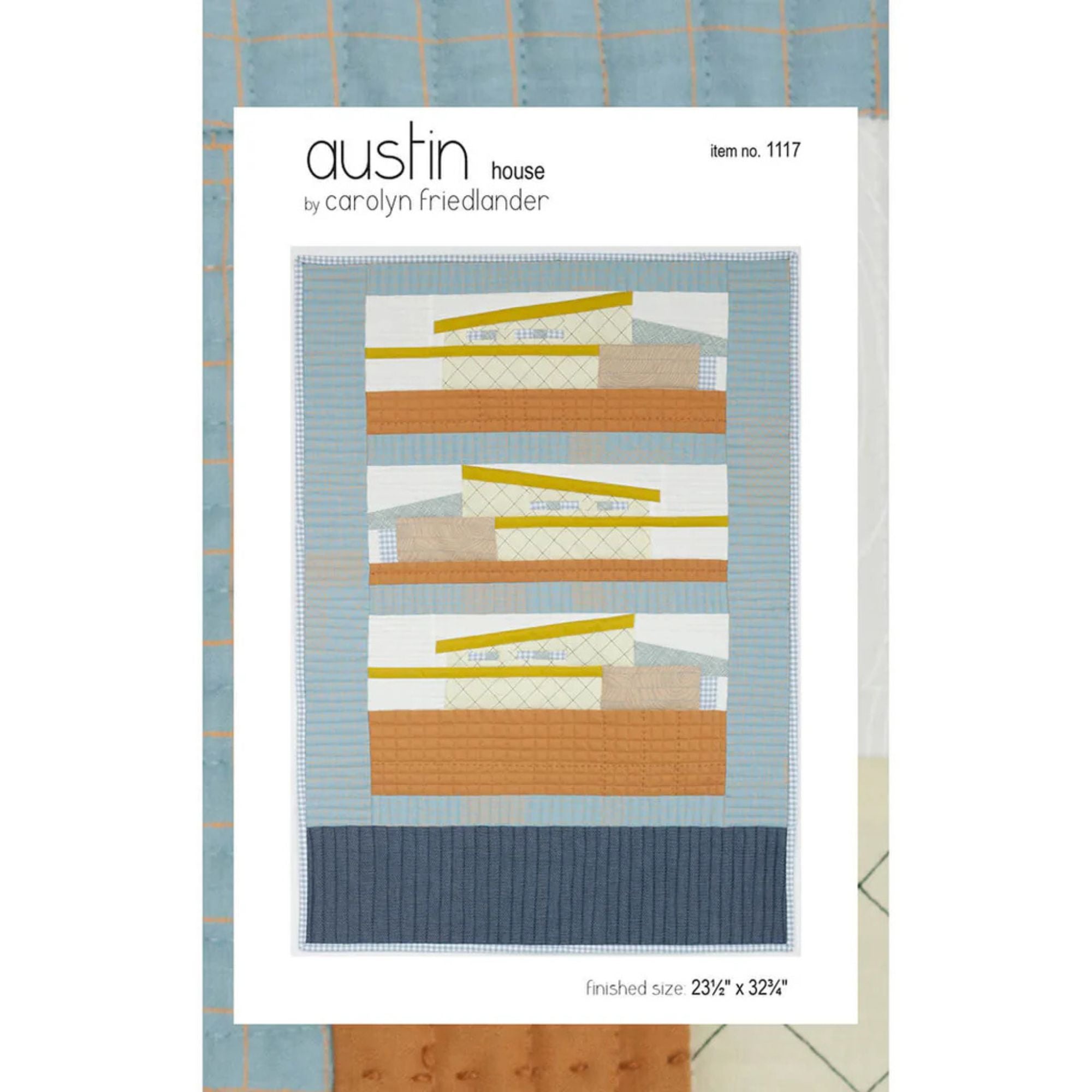 Carolyn Friedlander: Austin House Quilt Pattern