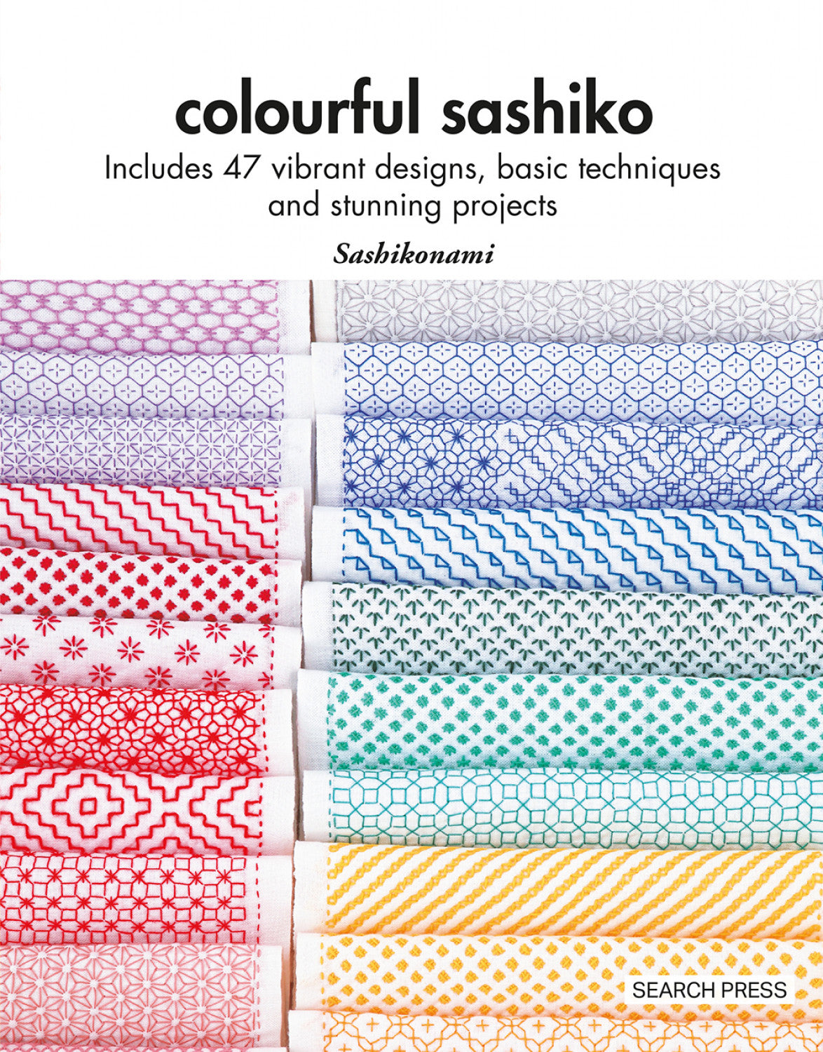 Colourful Sashiko Book by Sashikonami - Search Press