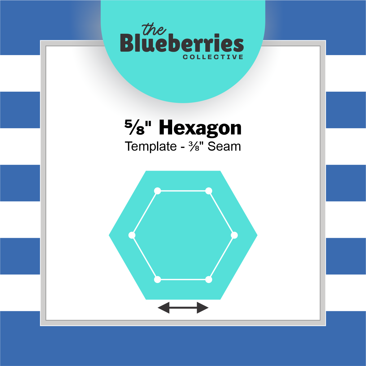 Blueberries Collective: English Paper Piecing Hexagons 5/8 Inch Template 3/8" Seam