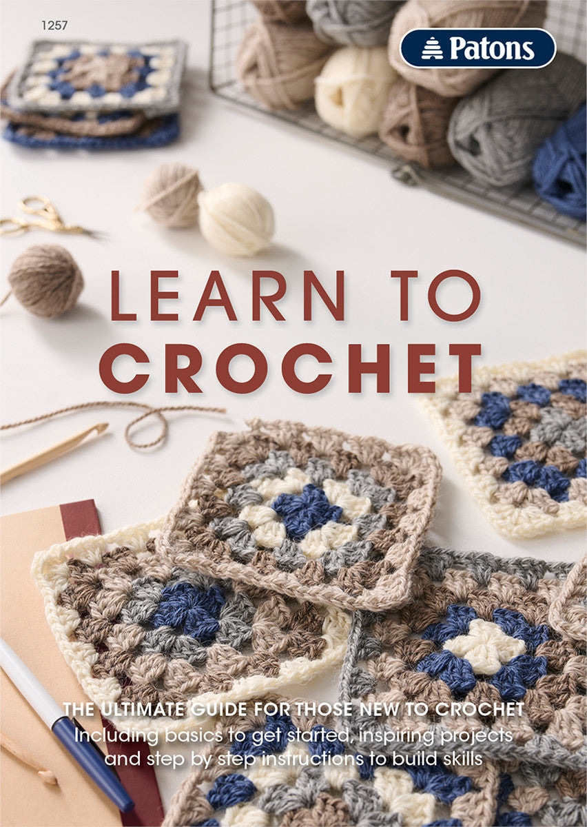 Patons: Learn to Crochet Pattern Booklet 1257