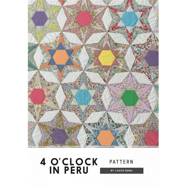Louise Pappas: 4 O'Clock in Peru Quilt Pattern