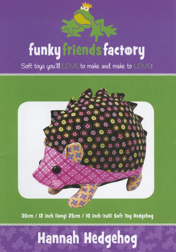 Funky Friends Factory Soft Toy Pattern: Hannah Hedgehog