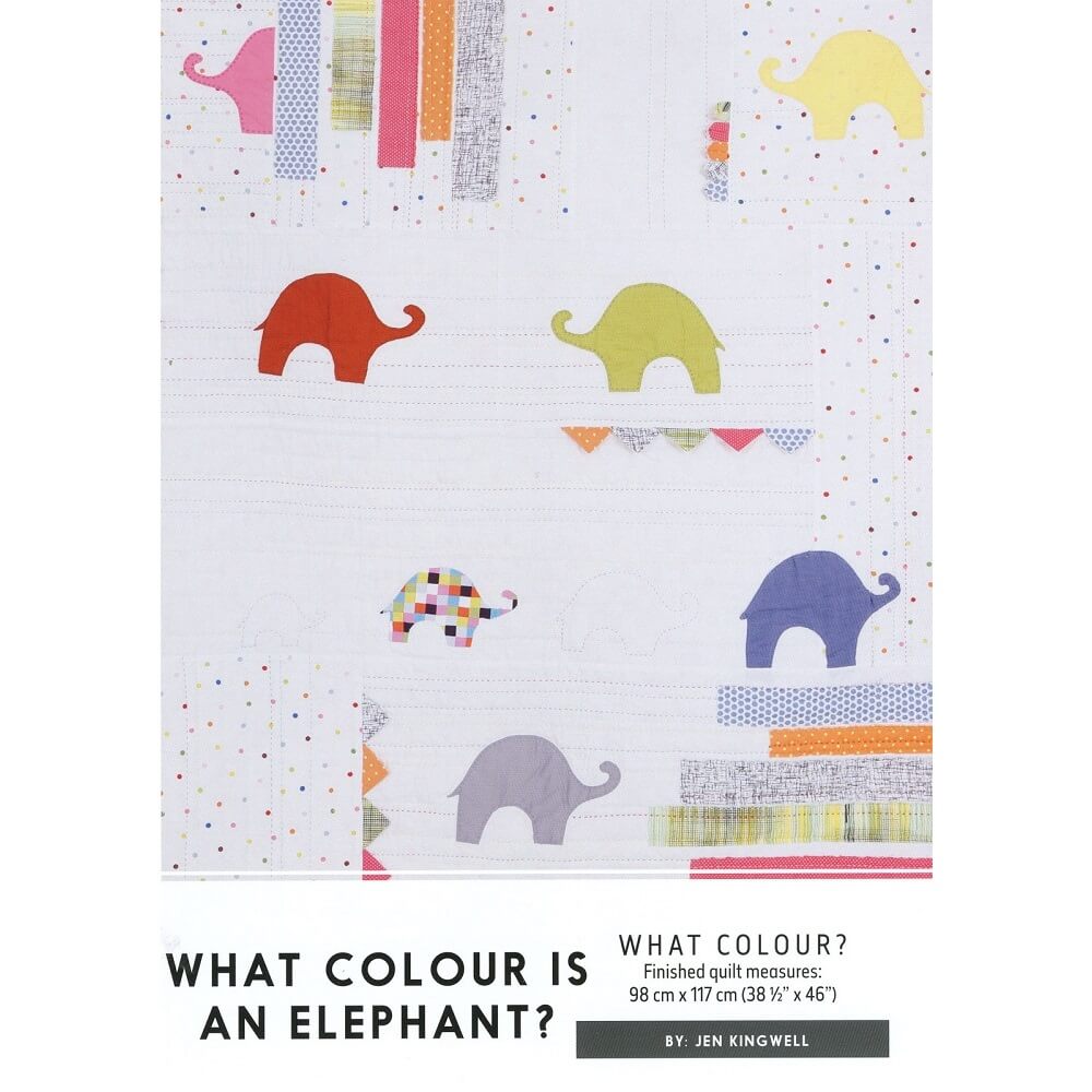 Jen Kingwell Designs: What Colour is an Elephant Quilt Pattern