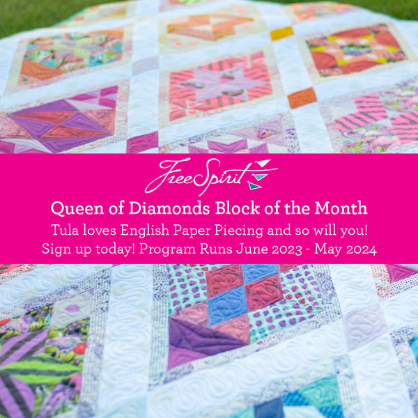 Tula Pink Queen of Diamonds Quilt - Block of the QUARTER  *** CLOSED