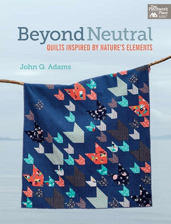 Beyond Neutral by John Q Adams