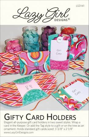 Lazy Girl Designs: Gifty Card Holders