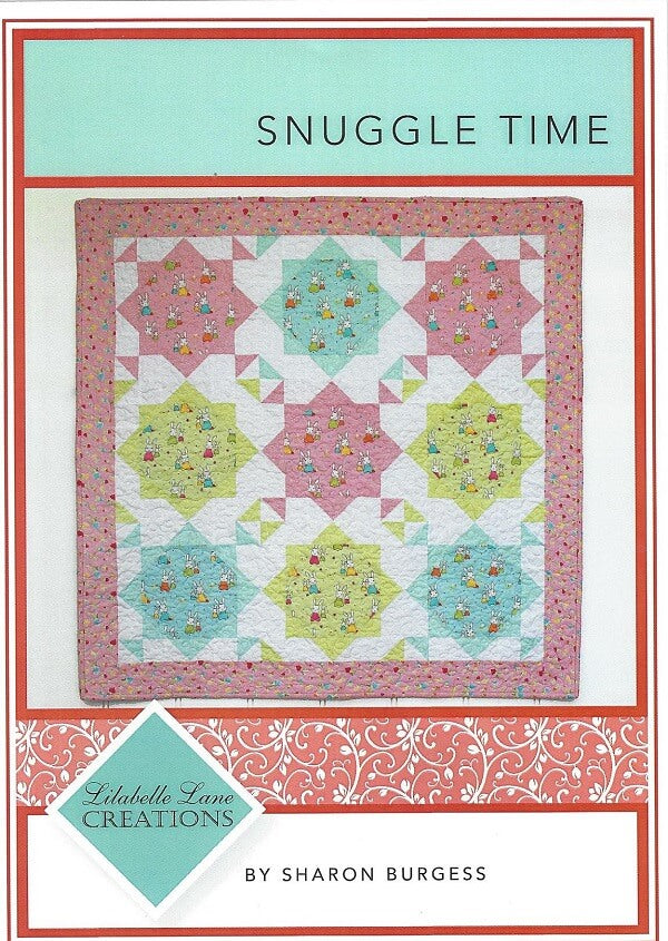 Lilabelle Lane Creations - Snuggle Time Quilt Pattern