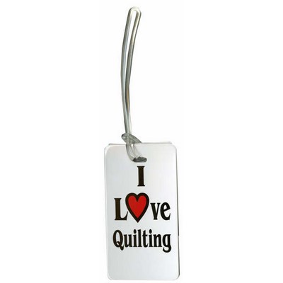 Luggage Tag: I Love Quilting