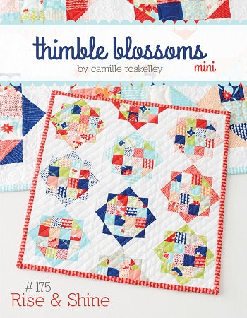 Thimble Blossoms Pattern: Mini Rise and Shine